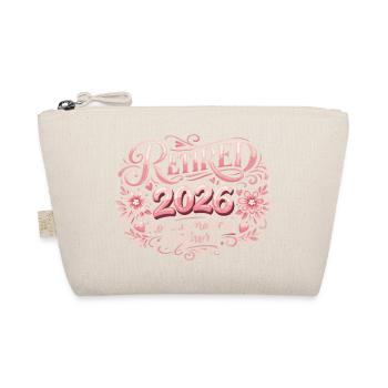 Retirement 2026 Plus My Problem Humor - Organic Pouch - nature - Front