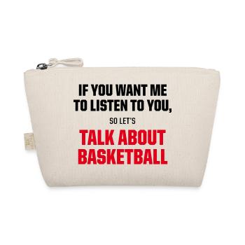 Talk About Basketball Funny Sports Fan Quote - Bio-Täschchen - Natur - Vorne