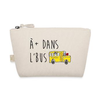 À plus dans l'bus - Trousse biologique - nature - Devant