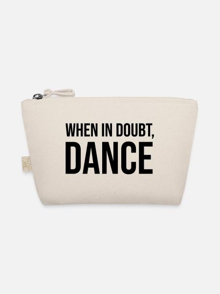 When in Doubt Dance - Bio-Täschchen - Natur - Vorne