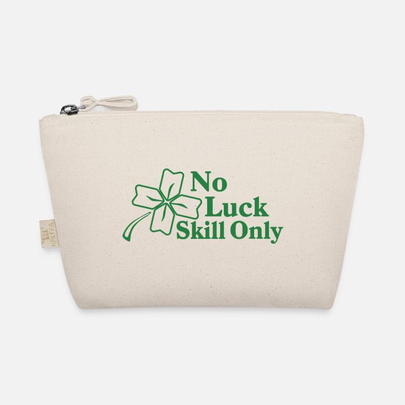 No Luck Skill Only Organic Pouch