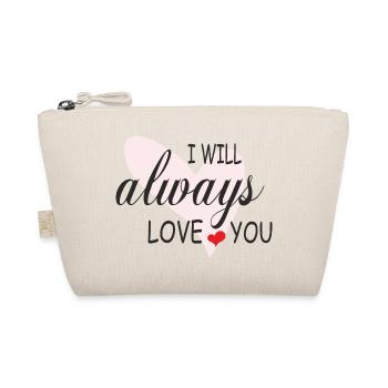 Valentinstag I will always love you - Love - Bio-Täschchen - Natur - Vorne