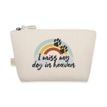I miss my dog in heaven - Trousse biologique - nature - Devant