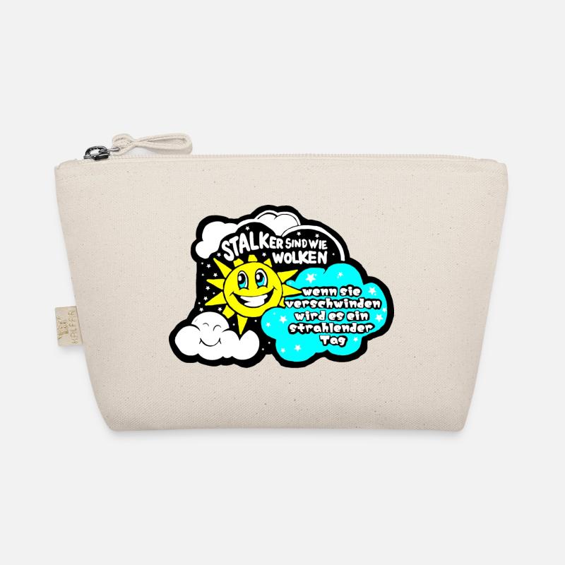Stalkers are like clouds... Organic Pouch