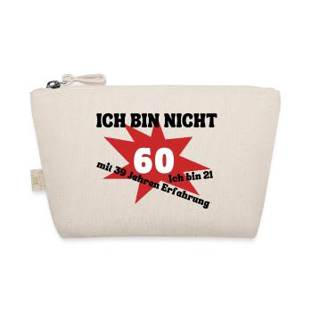 Je n’ai pas 60 ans, j’en ai 21 avec 39 ans d’expérience - Trousse biologique - nature - Devant