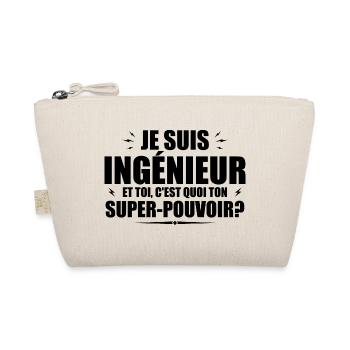 Je suis Ingénieur. C'est quoi ton super pouvoir ? - Trousse biologique - nature - Devant