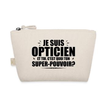 Je suis Opticien. C'est quoi ton super pouvoir ? - Trousse biologique - nature - Devant