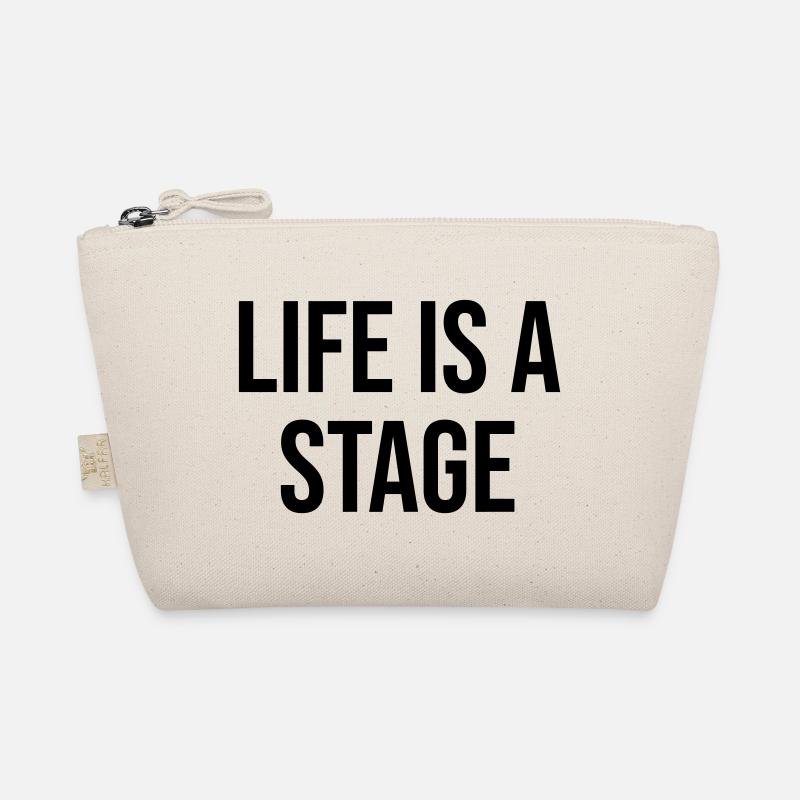Life Is A Stage Design Geschenk Bio-Täschchen