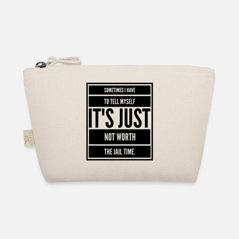 Sarcasm Funny KEEP CALM not WORTH JAILTIME big Organic Pouch