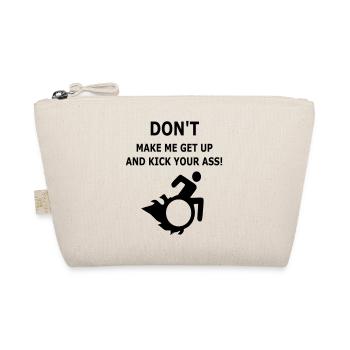 Don't let me get up from my wheelchair # - Organic Pouch - nature - Front