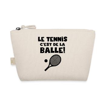 le tennis c'est de la balle - Trousse biologique - nature - Devant