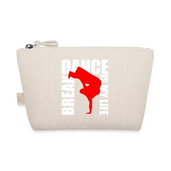 break dance is my life - Organic Pouch - nature - Front