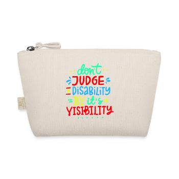 Ne jugez pas mon handicap, mon fauteuil roulant, mon rôle # - Trousse biologique - nature - Devant