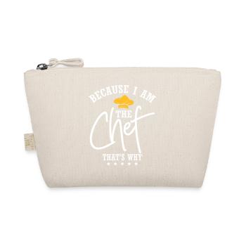 Because I Am The Chef - Organic Pouch - nature - Front