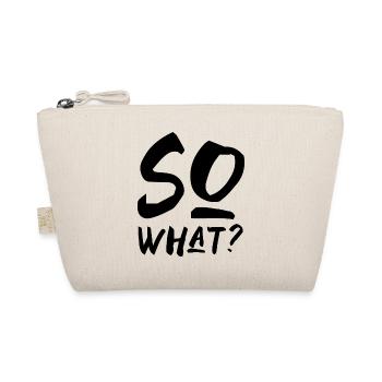 so what na and saying writing english - Organic Pouch - nature - Front