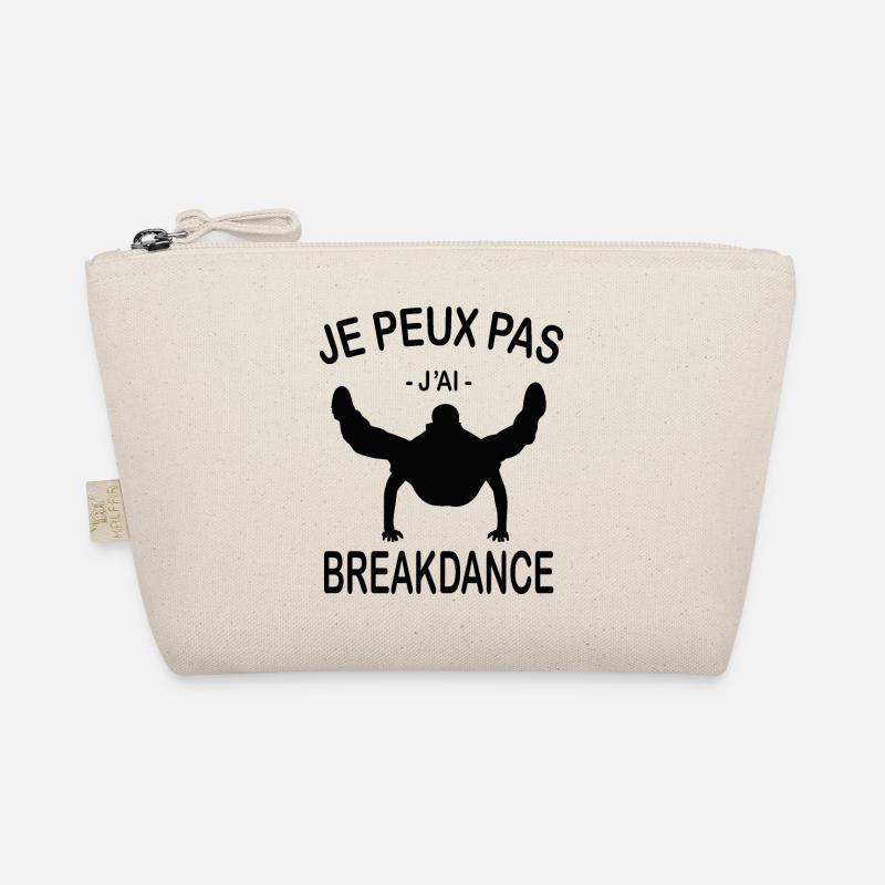 Je Peux Pas J'ai Breakdance Trousse biologique