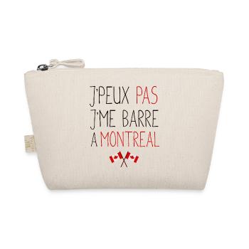 Je peux pas, j'me barre a Montréal. Cadeau humour - Trousse biologique - nature - Devant