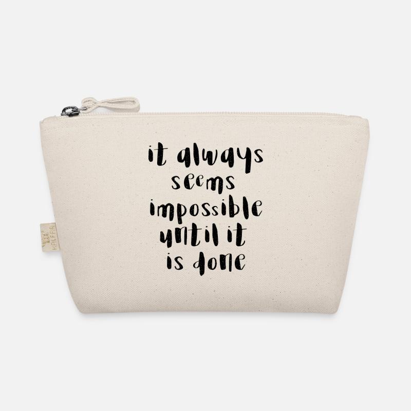 quotes quote motivation inspiration impossible Organic Pouch