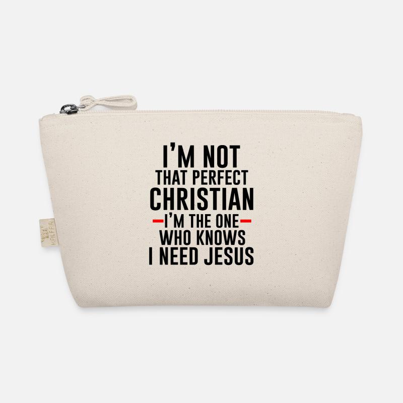 I'm the One Who Knows I need Jesus Organic Pouch