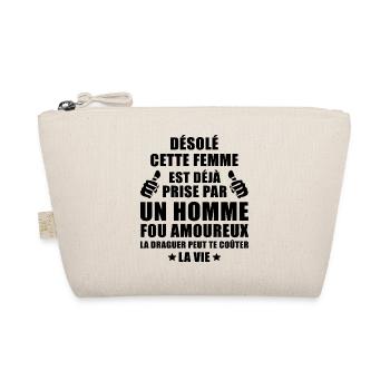 Désolé cette femme est déjà prise par un homme fou - Trousse biologique - nature - Devant
