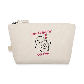 Life is Better with Dogs. Pet all the dogs! - Organic Pouch - nature - Front