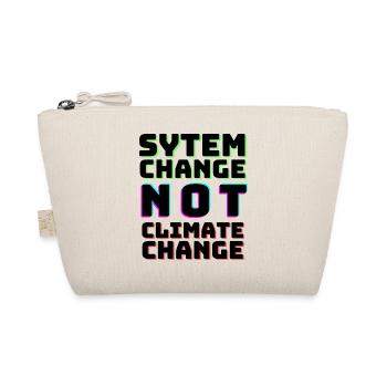System Change not Climate Change - Organic Pouch - nature - Front