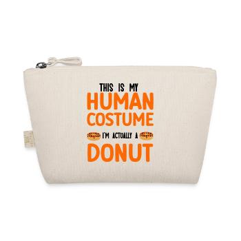 This is my human costume. I'm actually a donut fun - Trousse biologique - nature - Devant