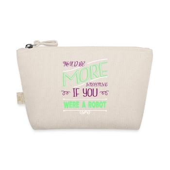 blague ingénieur humour citation drôle citation construire - Trousse biologique - nature - Devant