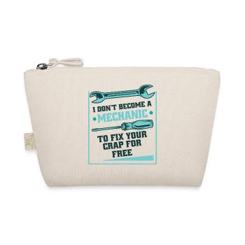 Mechanics Don't Fix For Free Construction Workers - Organic Pouch - nature - Front