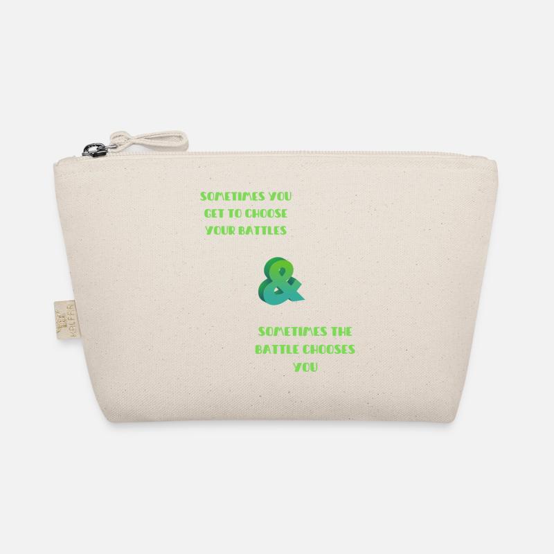 Choose your battles Organic Pouch