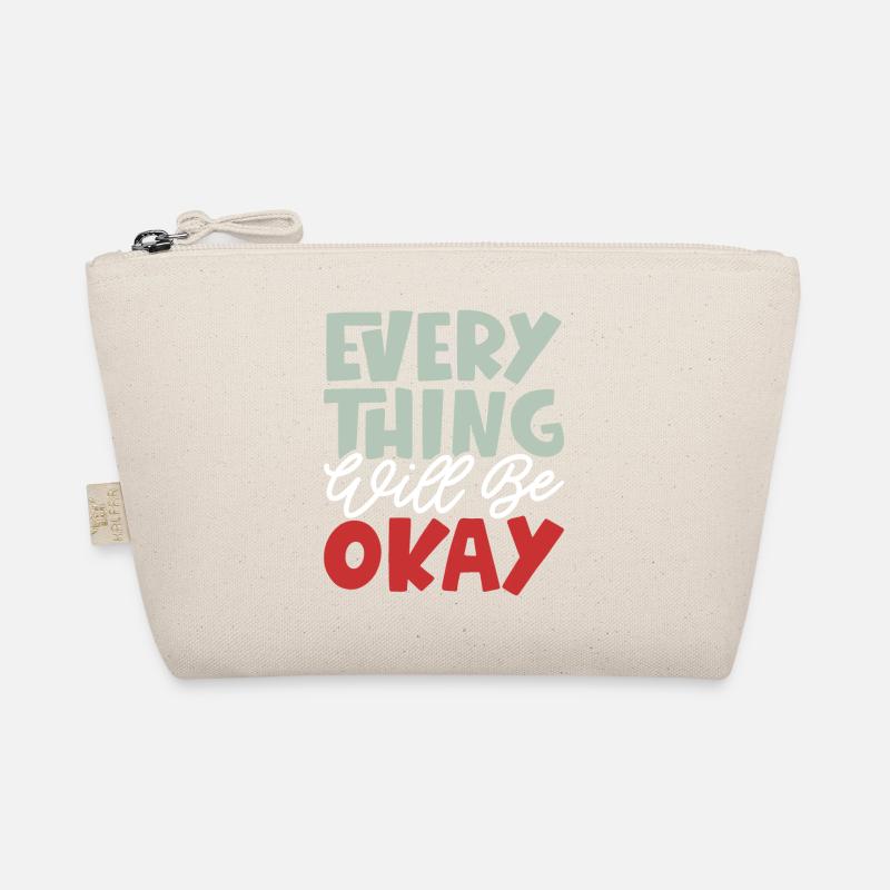 Everything Will Be Okay Organic Pouch