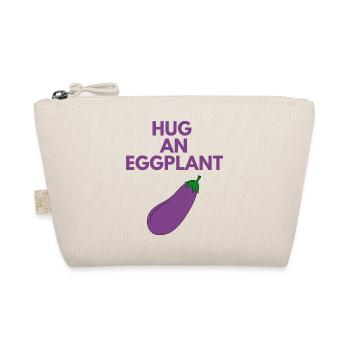 HUG AN EGGPLANT - Organic Pouch - nature - Front