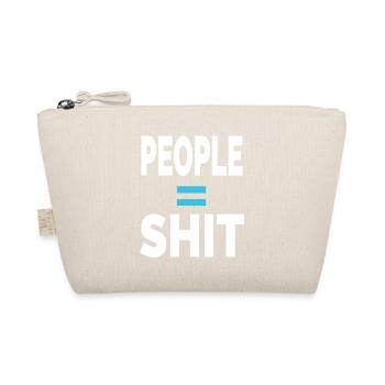 PEOPLE = SHIT - Organic Pouch - nature - Front