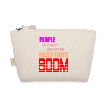 People go crazy when the beat goes boom quote - Organic Pouch - nature - Front