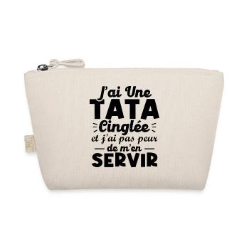 J ai une tata cinglée - Trousse biologique - nature - Devant