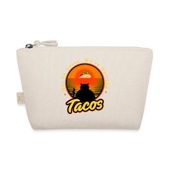 Entrez perdant, nous obtenons des tacos - Trousse biologique - nature - Devant