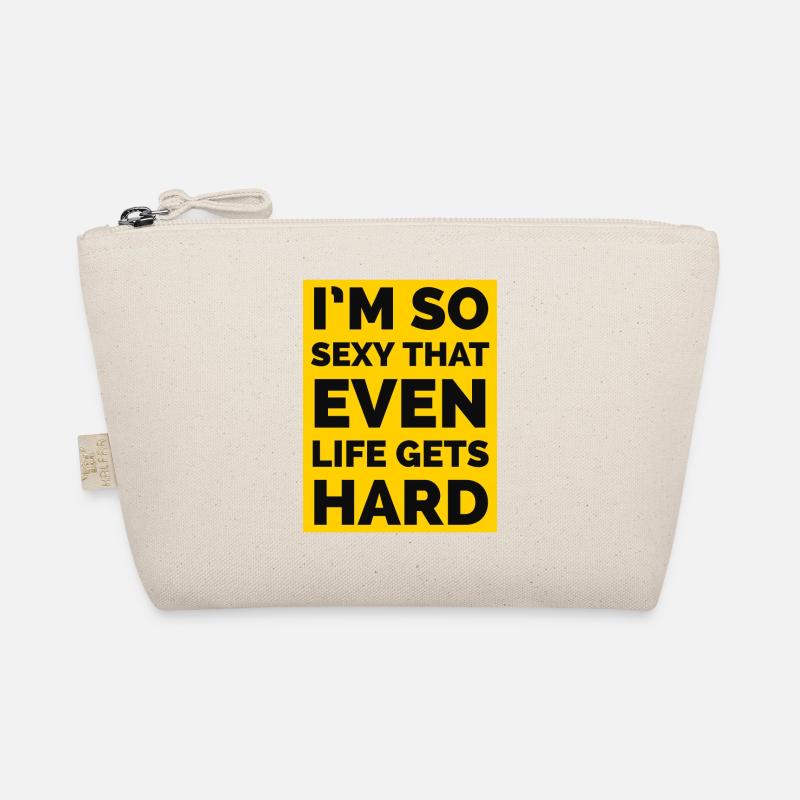 Ich bin so sexy, dass sogar das Leben hart wird Bio-Täschchen