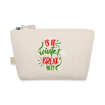 Is it winter break yet? - Coloried Red/Green - Organic Pouch - nature - Front