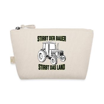Stirbt der Bauer stirbt das Land Bauernproteste - Bio-Täschchen - Natur - Vorne