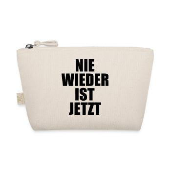 Nie wieder ist jetzt - Bio-Täschchen - Natur - Vorne
