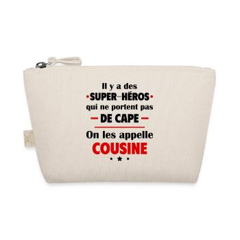 Il y a des super-héros cousine, cadeau de noël - Trousse biologique - nature - Devant