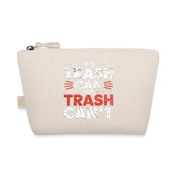 It's Trash Can Not Trash Can't 4 - Bio-Täschchen - Natur - Vorne