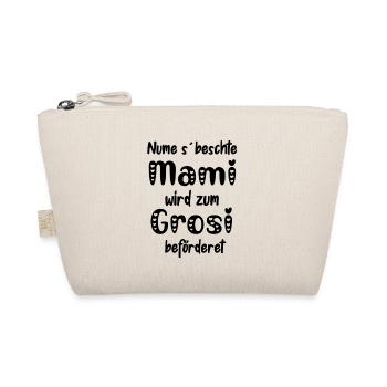 Nume s beschte Mami wir zum Grosi befordere - Bio-Täschchen - Natur - Vorne
