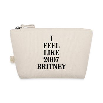 I FEEL LIKE 2007 BRITNEY - Bio-Täschchen - Natur - Vorne