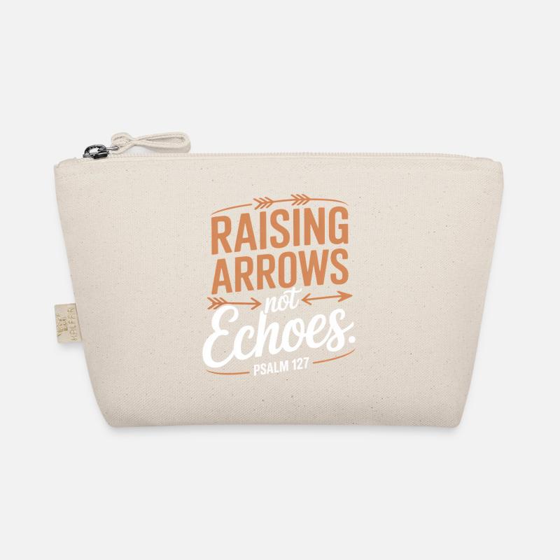 Arrows do not educate echoes Psalm 127 Organic Pouch