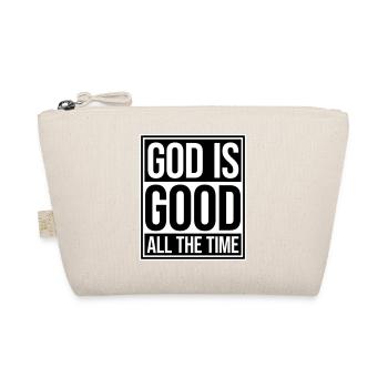 God Is Good All The Time Faith Christian Saying - Organic Pouch - nature - Front