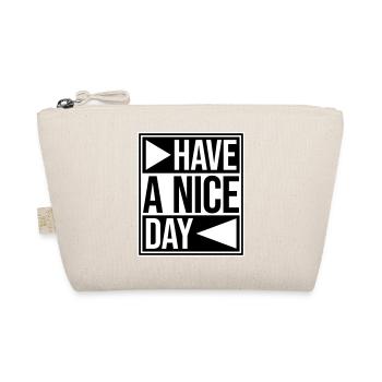 Bonne journée : Expression sarcastique drôle mignonne - Trousse biologique - nature - Devant