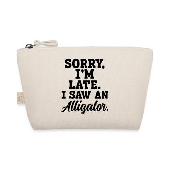 Sorry, ich bin zu spät – Ich habe einen Alligator  - Trousse biologique - nature - Devant