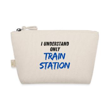 I understand only Train Station - Bio-Täschchen - Natur - Vorne
