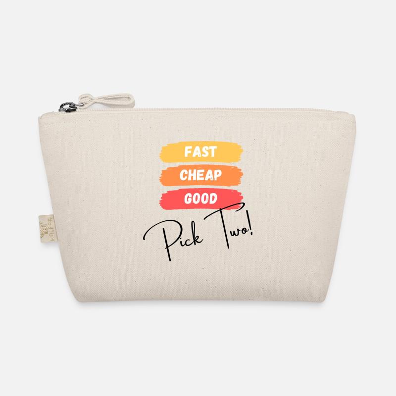 Fast, cheap, good - pick two! Bio-Täschchen